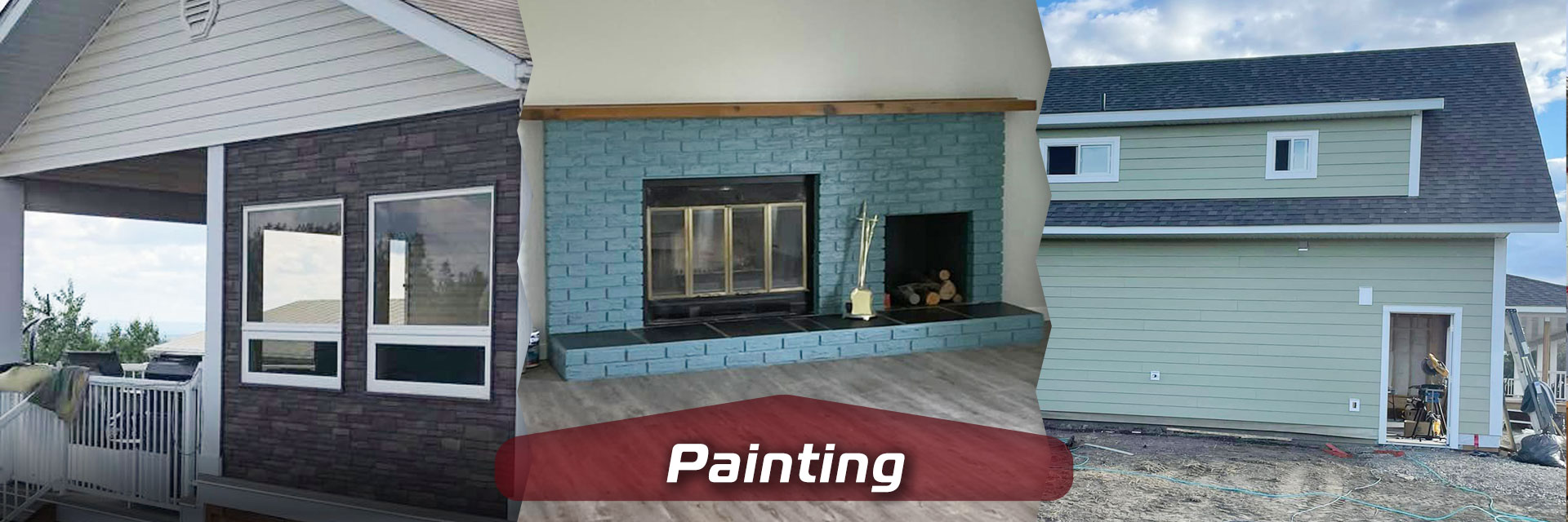 Examples of painting projects including an exterior addition, a brick fireplace, and siding of new garage/workshop.